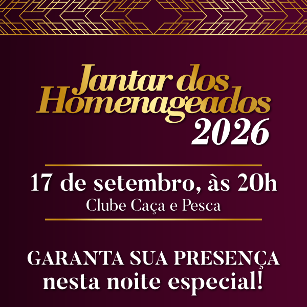 Jantar dos Homenageados
